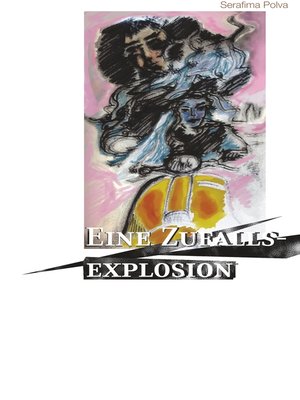 cover image of Eine Zufallsexplosion